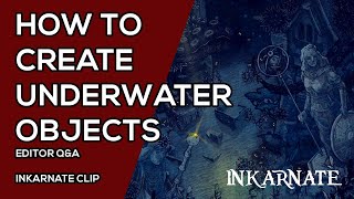 How to Create Underwater Objects  Inkarnate Clip [upl. by Ennael690]