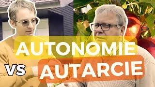 Autonomie VS Autarcie [upl. by Barn]