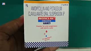 MOXCLAV DROPS  AMOXYCILLIN AND POTASSIUM CLAVULANATE ORAL SUSPENSION IP Uses  MOXCLAV DROPS Uses [upl. by Thayer555]