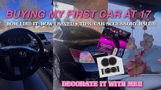 BUYING MY FIRST CAR AT 17 how I got it  decorate it with me [upl. by Reid]