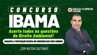 Concurso IBAMA  Acerte todas as questões de Direito Ambiental Com Nilton Coutinho [upl. by Warchaw522]