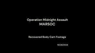 Operation Midnight Assault Marsoc [upl. by Fiann224]