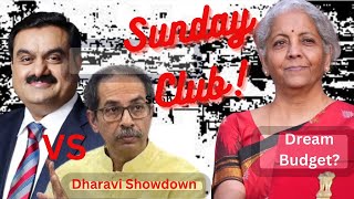 Sunday Club From Dharavi to a Dream Budget Bharat this week [upl. by Aleibarg]