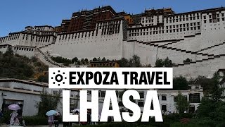 Lhasa Vacation Travel Video Guide [upl. by Ataeb]