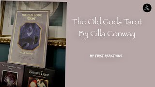 The Old Gods Tarot  By Cilla Conway  My First Reactions [upl. by Leanor]