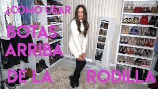 ¿Cómo llevar botas arriba de la rodilla TipsDeEstilo [upl. by Dedie376]