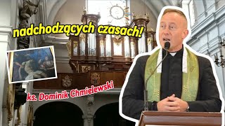 Ks Dominik Chmielewski UJAWNIA prawdę o nadchodzących czasach Musisz to usłyszeć [upl. by Saum]