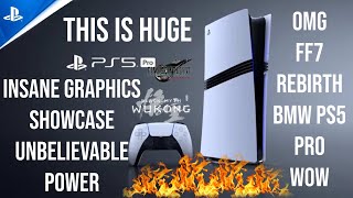 Insane PS5 Pro Graphics Showcase Wow  Huge PS5 Pro UE5 Boost 60fps  FF7 Rebirth amp BMW PS5 Pro [upl. by Annayat]