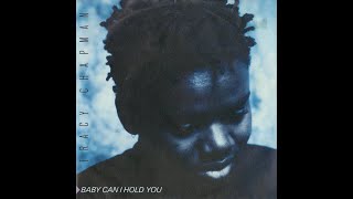 Tracy Chapman – Baby Can I Hold You 1988 [upl. by Bald864]