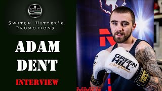 Boxing Adam Dent First time front of MMFN camera as a Fighter [upl. by Marvin394]