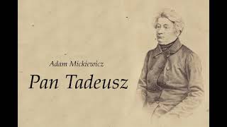 Pan Tadeusz  audiobook z efektami dźwiękowymi [upl. by Dlaniger19]