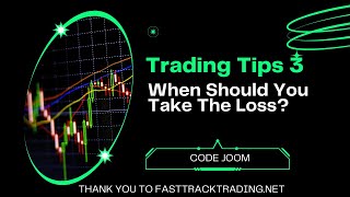 Jooms Trading Tips 3  When Should You Take The Loss [upl. by Adnarrim]