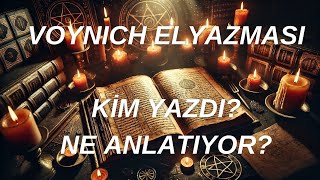 Tarihin En Esrarengiz Kitabı Voynich El Yazması [upl. by Ahsauqal570]