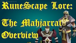 RSLore The Mahjarrat  Overview [upl. by Haelahk]