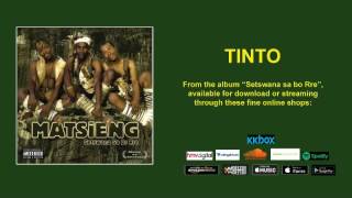 MATSIENG  TINTO OFFICIAL AUDIO [upl. by Yonah]