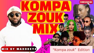 KOMPA MIX 2024  BEST NEW KONPA amp NEW ZOUK MIX  BY MAXOKEYZ [upl. by Dobbins]