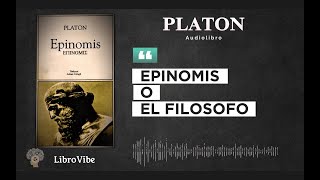 FILOSOFIA ANTIGUA  Epinomis  Platón  AUDIOLIBRO [upl. by Alikam329]