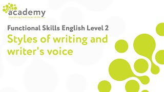 Functional Skills English Level 2  Styles of writing and writers voice [upl. by Leduar]