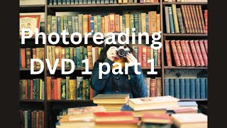 Photoreading dvd 1 part 1 [upl. by Ijan]