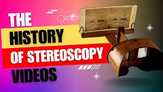 History of 3D Stereoscopic Videos From Victorian Era to Modern Cinema [upl. by Cyler]