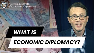 What Is Economic Diplomacy [upl. by Leira]