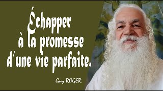 1741quot Échapper à la promesse dune vie parfaitequot Guy ROGER ZONE LIBRE [upl. by Aynna]