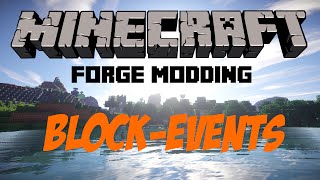 BlockEreignisse  Minecraft Forge Mods programmieren 18 GERMANHD  Forge Modding 08 [upl. by Ardel]