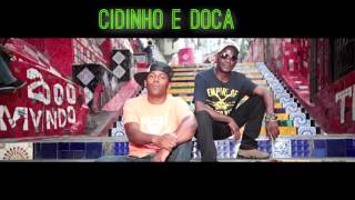 Cidinho e Doca  Rap do Rio de Janeiro [upl. by Annairdua]