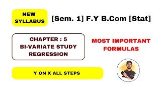 StdFY BCom Stat Ch5 Bivariate Study Regression Most IMP Formulas ByDr Ankit Vaghasiya [upl. by Imas]