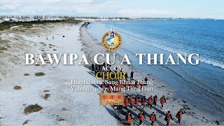 Bawipa Cu A Thiang  ACCCY Choir 2024 Official Music Video [upl. by Bruner229]