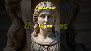 Work Challenges Applying Stoic Wisdom [upl. by Proffitt]