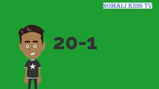 Lambarada 1 ilaa 20 iyo 20 ilaa 1 Baro somali Somali kids TV [upl. by Norehc758]