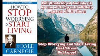 Dale Carnegie How to Stop Worrying and Start Living Unabridged Audiobook [upl. by Mohamed26]