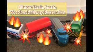 Hinton Train Collision  Wooden Railway Recreation [upl. by Cnut]