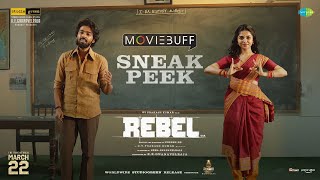 Rebel  Sneak Peek  GV Prakash Kumar  Mamitha Baiju  Nikesh RS  KE Gnanavelraja [upl. by Rramahs]