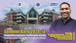 Seminar Karir Pelepasan WisudawanWati FPSB UII 2024 Periode VI TA 20232024 [upl. by Bocock]