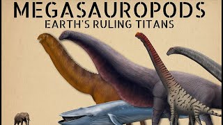 The Biggest Land Animals In History The Megasauropods [upl. by Velick]