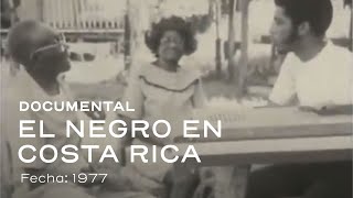 Documental quotEl negro en Costa Ricaquot de 1977 [upl. by Skricki]