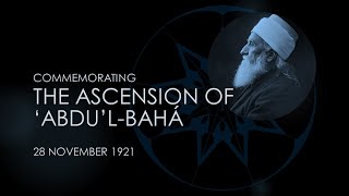 The Ascension of AbdulBahá [upl. by Gemperle]