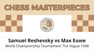 Samuel Reshevsky vs Max Euwe World Championship Tournament The Hague 1948 [upl. by Haseena]