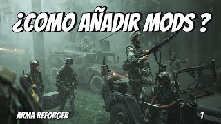 COMO METER MODS  SERVER ARMA REFORGER  GUIA  TUTORIAL [upl. by Oiragelo]