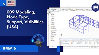 RFEM 6 Tutorial for Beginners  009 Modeling  Node Type  Support  Visibilities USA [upl. by Saeger]