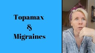 Topamax and Migraines [upl. by Carmelle589]