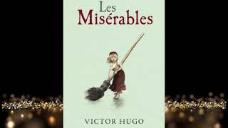 Les Misérables de Victor Hugo  Livre Audio Complet [upl. by Allenad]