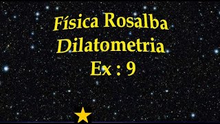 Física 2  Dilatometria  cálculo do coef de dil linear [upl. by Foster]