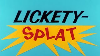 LicketySplat 1961 Reversed [upl. by Esinereb]