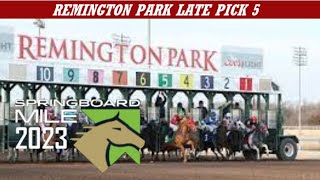 Remington Park  Late Pick 5  Springboard Mile [upl. by Stefan864]