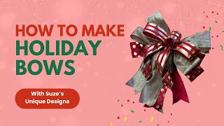 How to make Christmas bows  Bow Tutorial  Easy Bows diybow suzesuniquedesigns [upl. by Guthrie222]