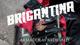 ARMADURAS MEDIEVALES 15 LA BRIGANTINA [upl. by Annawat816]