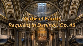 Gabriel FaurΓ©  Requiem in D minor Op 48 Sanctus [upl. by Anuala]